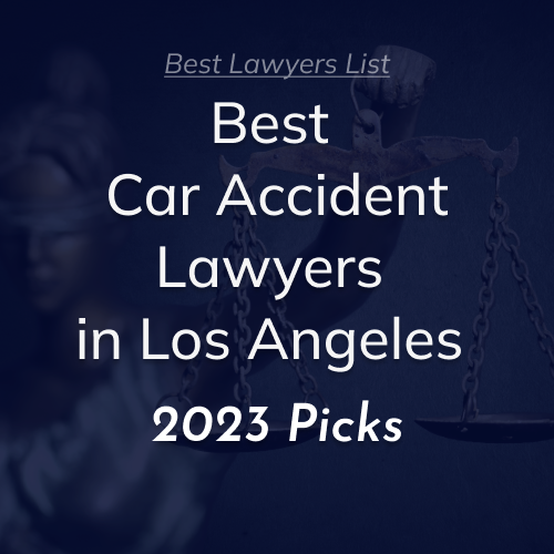 Best Car Accident Accident Lawyers in Los Angeles