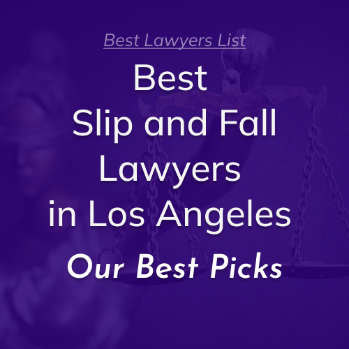 Best Slip and Fall Attorneys in Los Angeles