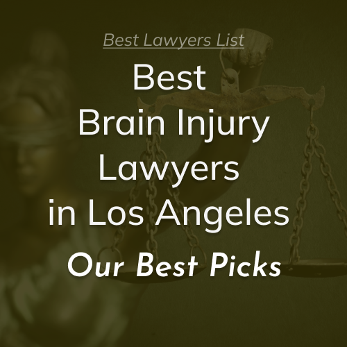 Best Brain Injury Lawyers in Los Angeles