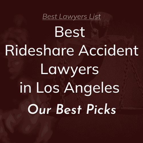 Best Rideshare Accident Lawyers in Los Angeles