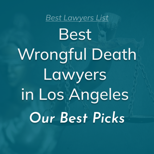Best Wrongful Death Attorneys in Los Angeles