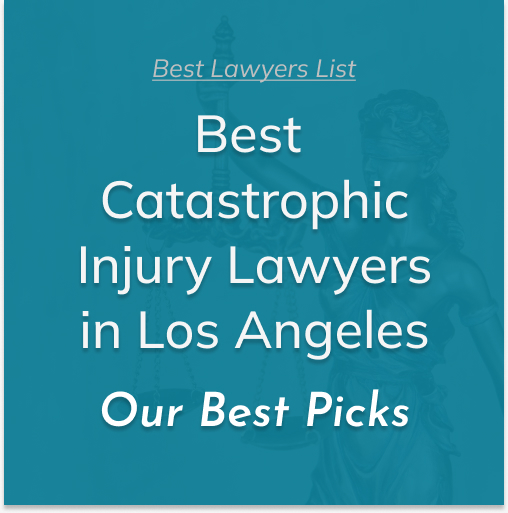 best catastrophic injury lawyer Los Angeles